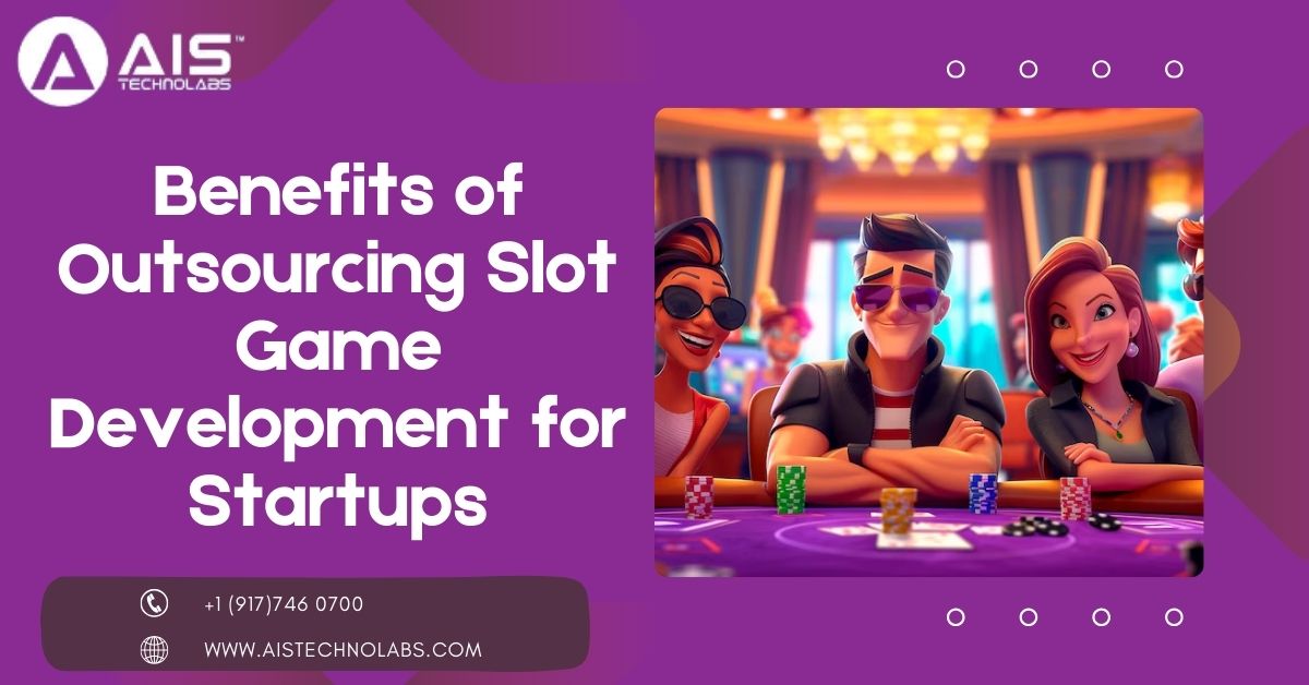 benefits of slot game development for startups